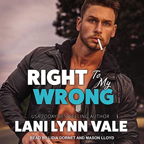 Right To My Wrong by Lani Lynn Vale