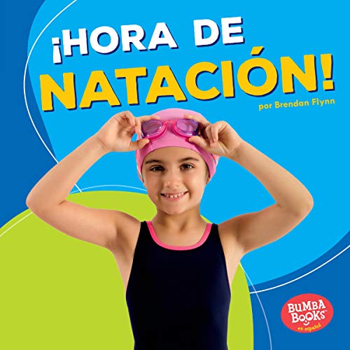 ¡Hora de natación! [Swimming Time!]