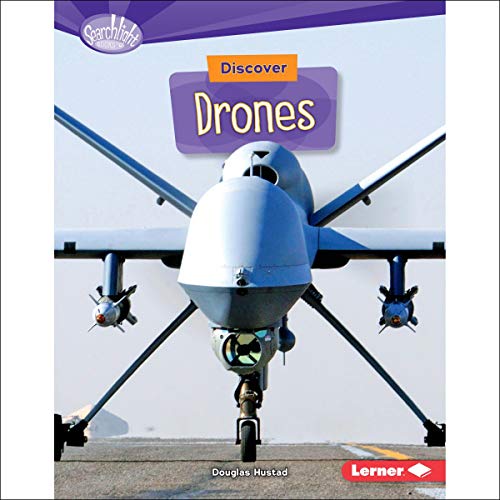 Discover Drones by Douglas Hustad