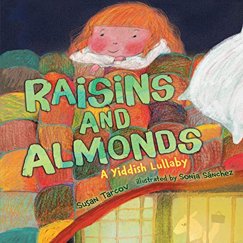 Raisins and Almonds by Susan Tarcov