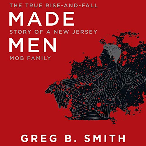 Made Men by Greg B. Smith