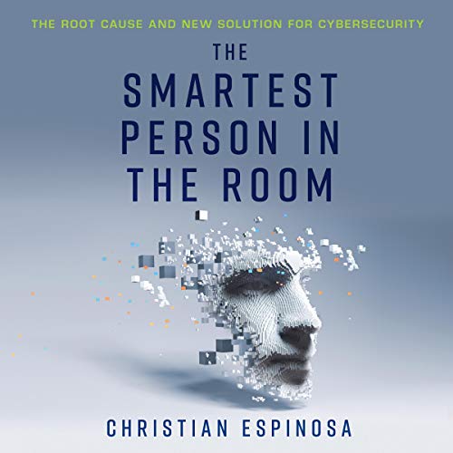 The Smartest Person in the Room by Christian Espinosa