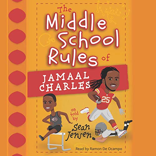 Middle School Rules of Jamaal Charles by Sean Jensen
