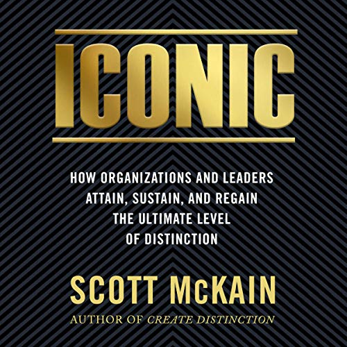 Iconic by Scott McKain