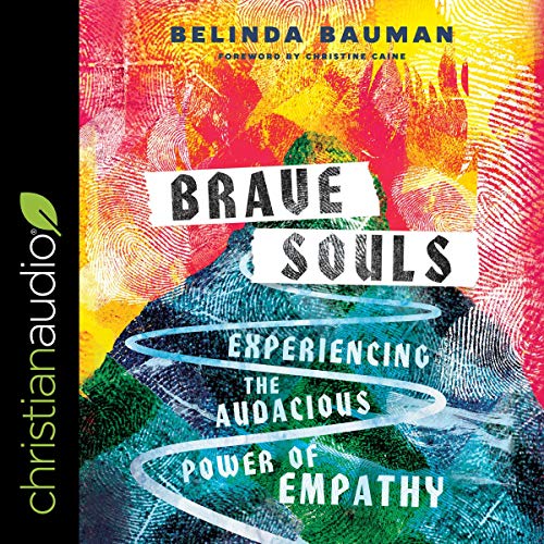 Brave Souls by Belinda Bauman