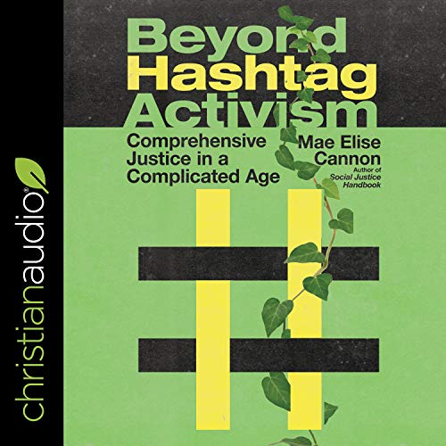 Beyond Hashtag Activism by Rev Dr Mae Elise Cannon