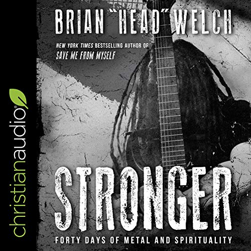 Stronger by Brian "Head" Welch
