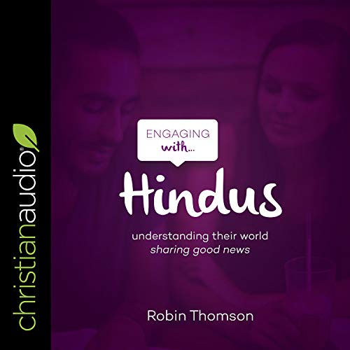 Engaging with Hindus by Robin Thomson
