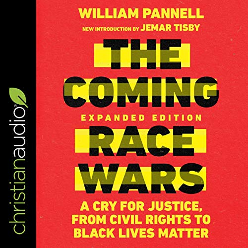 The Coming Race Wars (Expanded Edition)