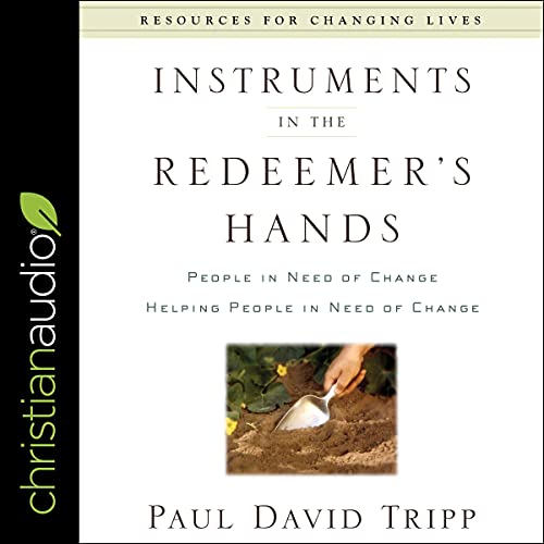 Instruments in the Redeemer's Hands