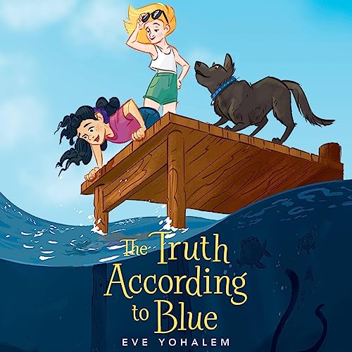 The Truth According to Blue by Eve Yohalem