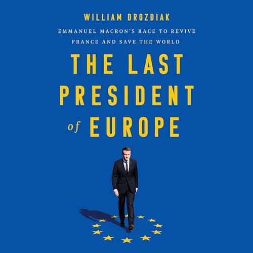The Last President of Europe
