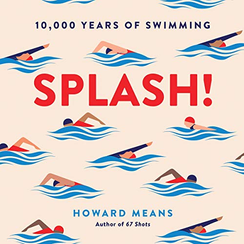 Splash! by Howard Means