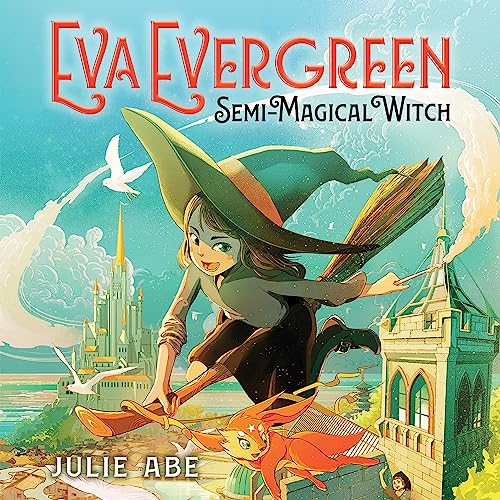 Eva Evergreen, Semi-Magical Witch by Julie Abe