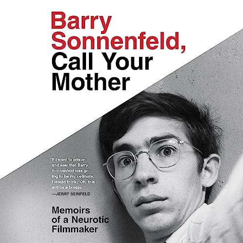 Barry Sonnenfeld, Call Your Mother by Barry Sonnenfeld