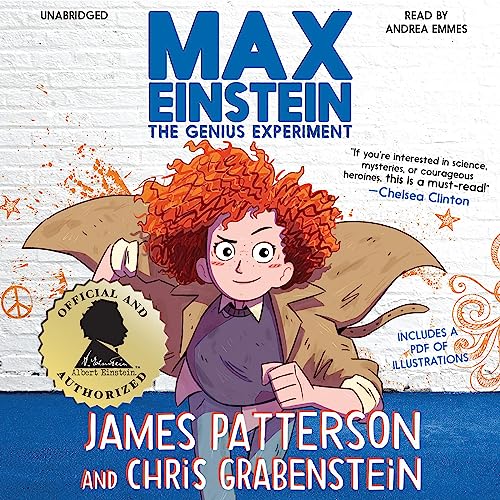 Max Einstein: The Genius Experiment by James Patterson