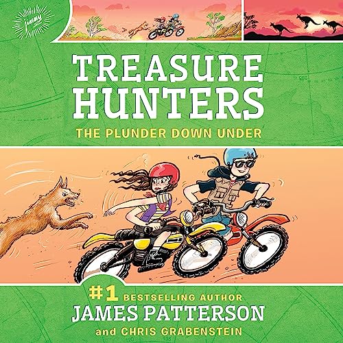 Treasure Hunters: The Plunder Down Under by James Patterson