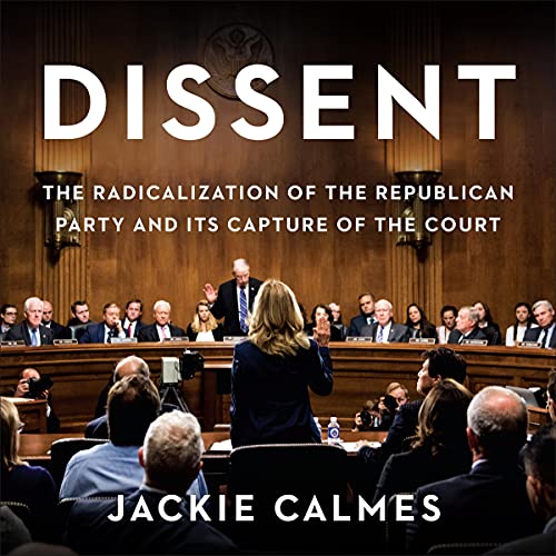 Dissent by Jackie Calmes