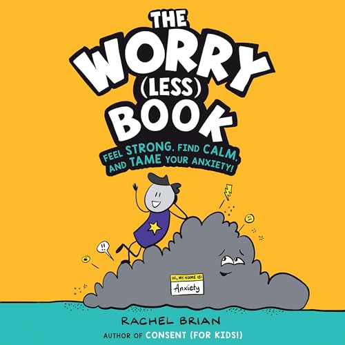 The Worry (Less) Book by Rachel Brian
