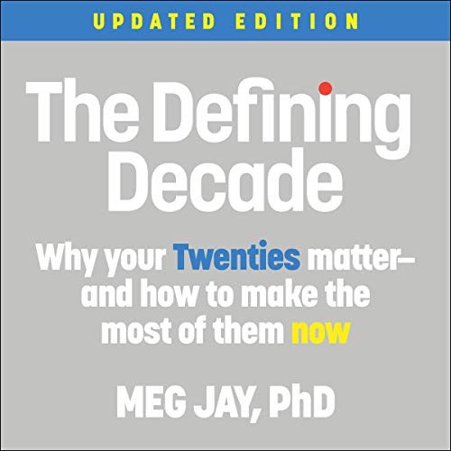 The Defining Decade by Meg Jay