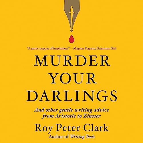 Murder Your Darlings