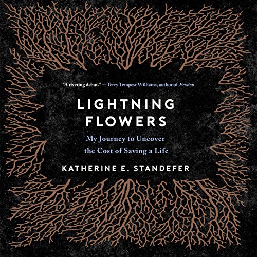 Lightning Flowers by Katherine E. Standefer