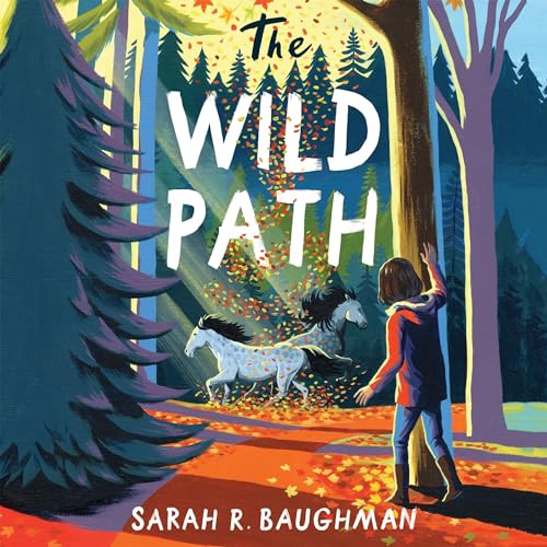 The Wild Path by Sarah R. Baughman