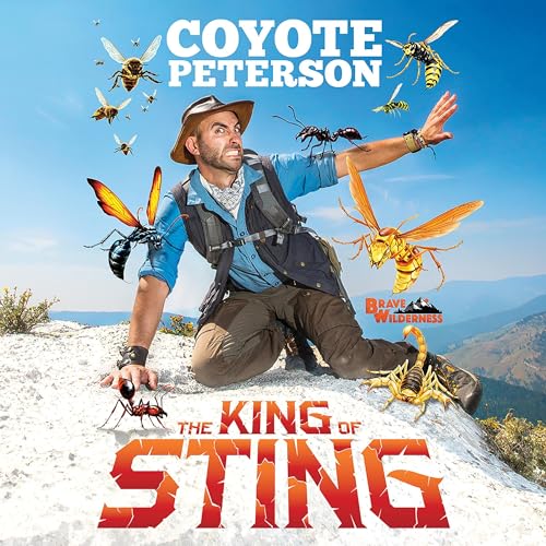 The King of Sting by Coyote Peterson