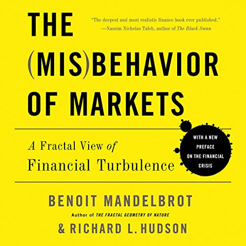 The Misbehavior of Markets by Benoit Mandelbrot