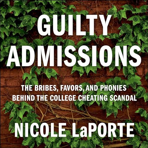 Guilty Admissions by Nicole LaPorte