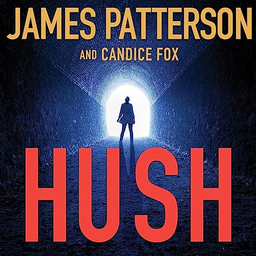 Hush by James Patterson