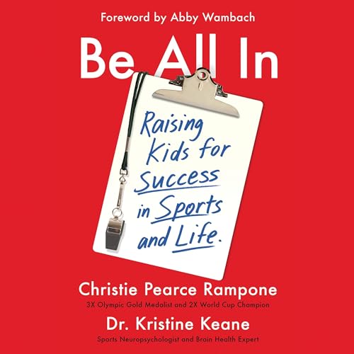 Be All In by Christie Pearce Rampone
