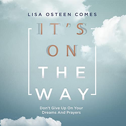 It's On the Way by Lisa Osteen Comes