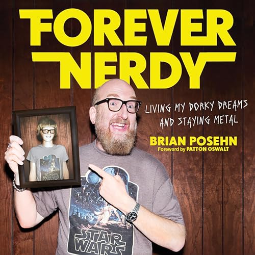 Forever Nerdy by Brian Posehn