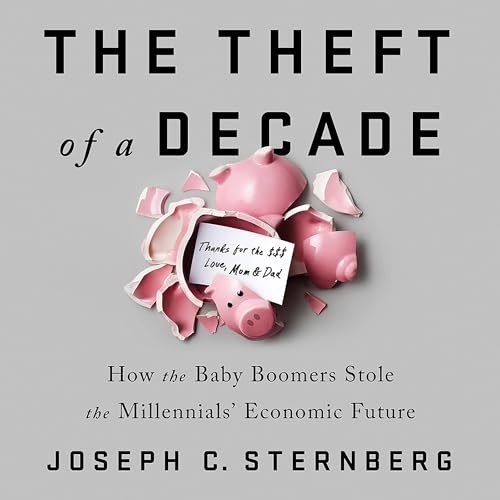The Theft of a Decade