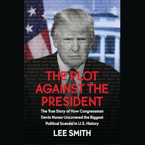 The Plot Against the President