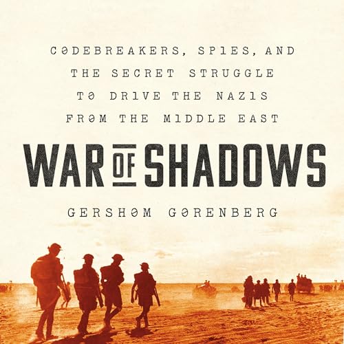 War of Shadows by Gershom Gorenberg
