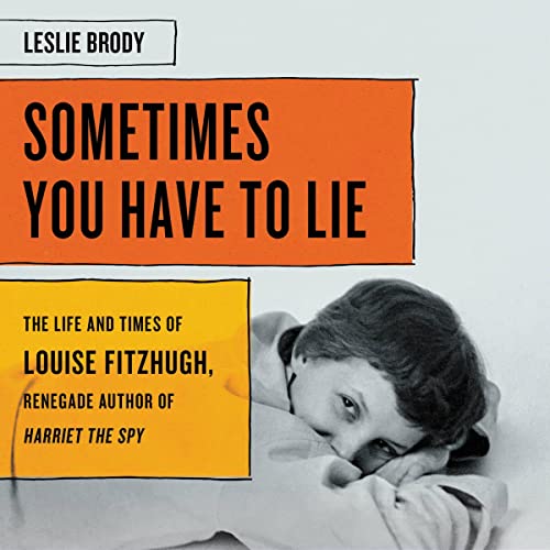 Sometimes You Have to Lie by Leslie Brody
