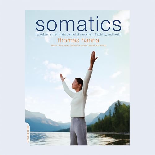 Somatics by Thomas Hanna