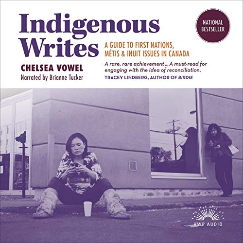 Indigenous Writes by Chelsea Vowel