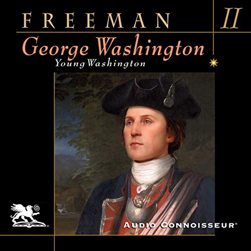 George Washington, Volume 2 by Douglas Southall Freeman
