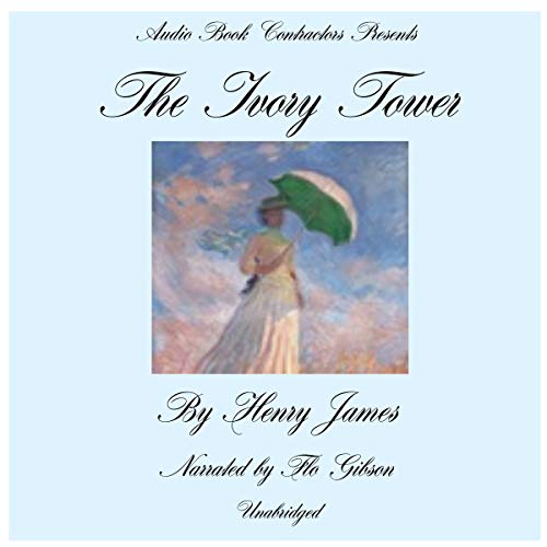 The Ivory Tower by Henry James