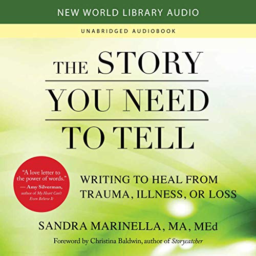 The Story You Need to Tell by Sandra Marinella
