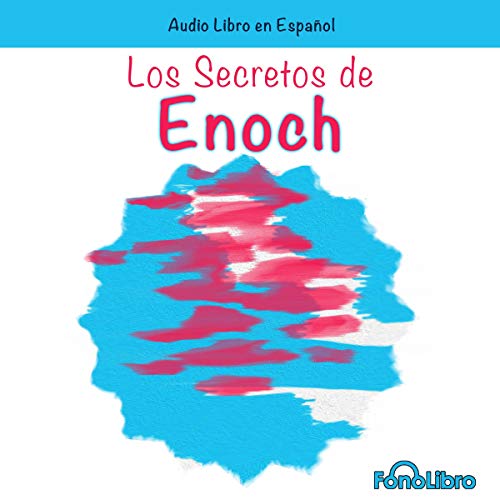 Los Secretos de Enoch [The Secrets of Enoch]