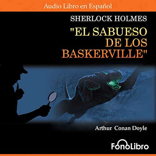 El Sabueso de Los Baskerville [The Hound of the Baskervilles]