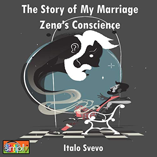 The Story of My Marriage - Zeno's Conscience