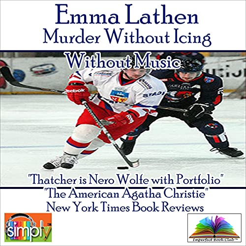 Murder Without Icing Without Music by Emma Lathen