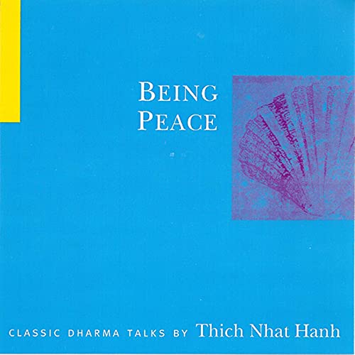 Being Peace by Thich Nhat Hanh