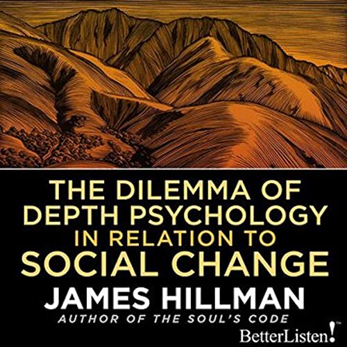 The Dilemma of Depth Psychology in Relation to Social Change