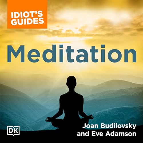 The Complete Idiot's Guide to Meditation